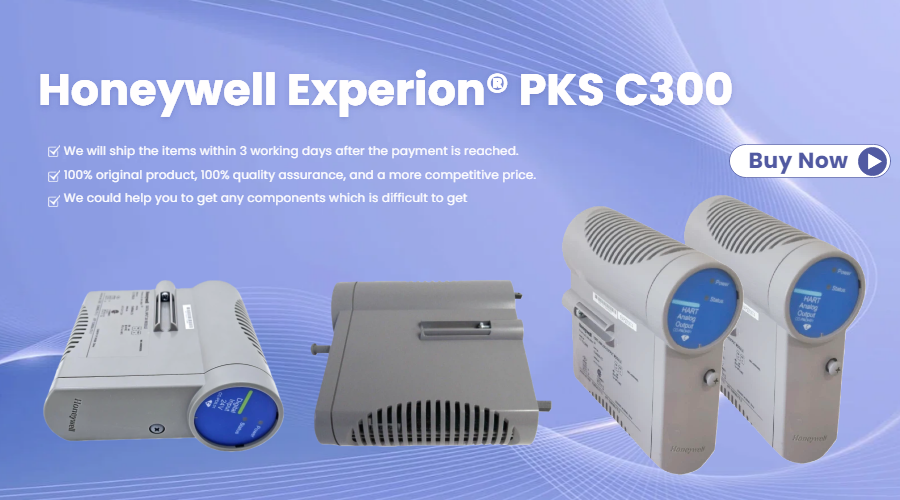 Transform Your Plant Efficiency with Honeywell Experion® PKS C300: Next-Gen DCS for Seamless Scalability & Real-Time Insights